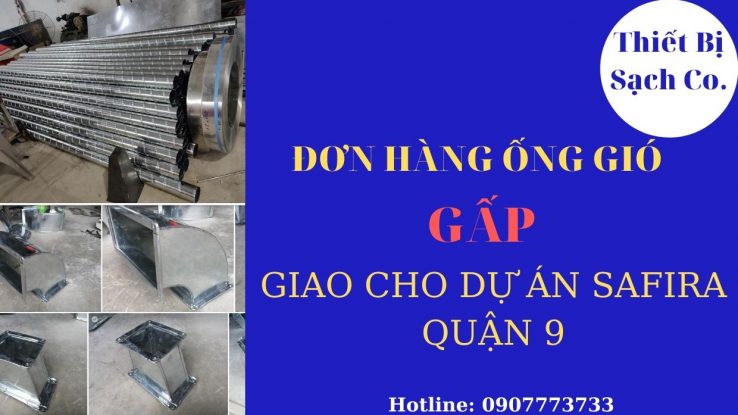 Đơn hàng ống gió gấp giao cho dự án Safira quận 9